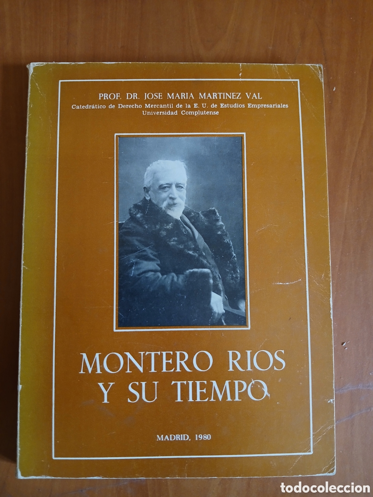 Libros de segunda mano: Montero R&iacute;os y su tiempo. Prof. Dr. Jos&eacute; Mar&iacute;a Mart&iacute;nez Val.