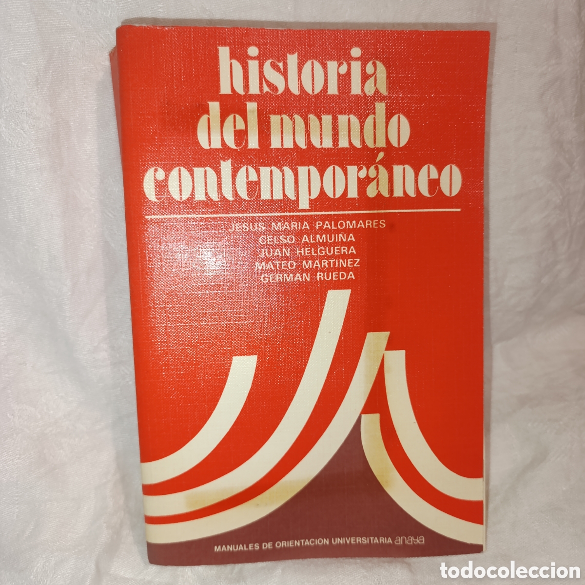 Libros de segunda mano: Historia del mundo contempor&aacute;neo, perteneciente a la colecci&oacute;n de Manuales Orientaci&oacute;n Universitaria