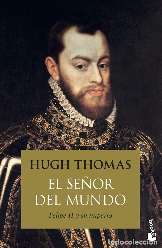 Libri di seconda mano: El se&ntilde;or del mundo. - Thomas, Hugh.