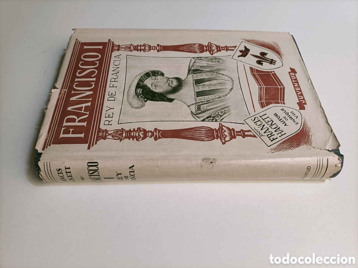 Libros de segunda mano: Francisco I Rey de Francia Francis Hackett