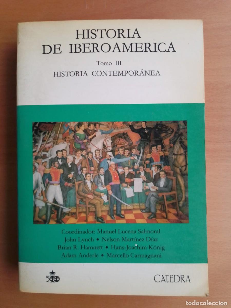Libros de segunda mano: Historia de Iberoam&eacute;rica Tomo II Historia Contempor&aacute;nea, de Manuel Lucena Salmoral (coord.)