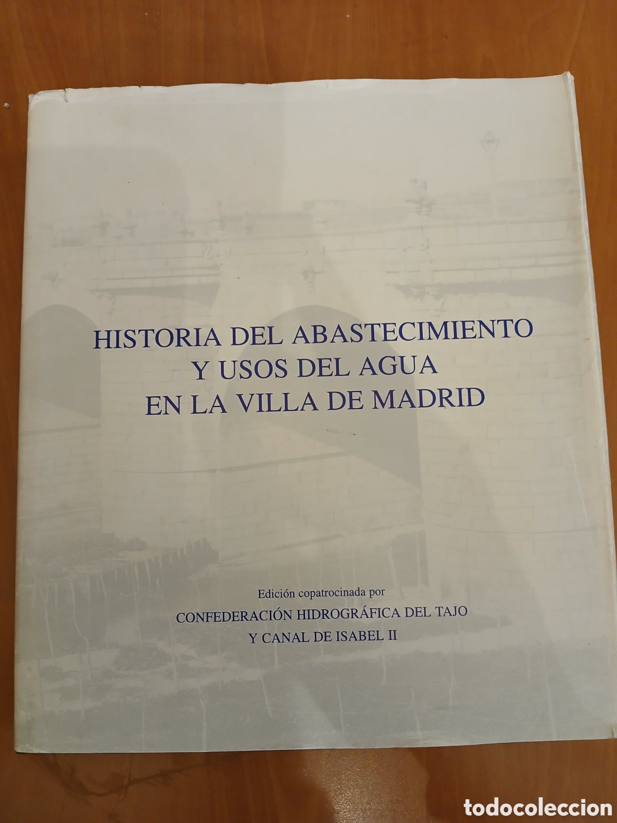Libros de segunda mano: Historia del abastecimiento y usos del agua en la villa de Madrid.