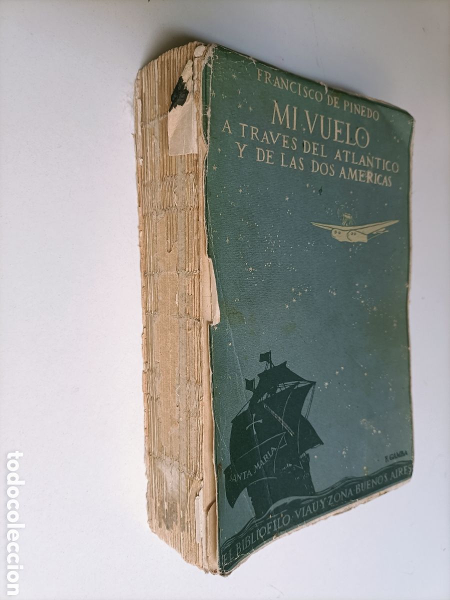 Libros de segunda mano: Mi vuelo a trav&eacute;s del Atl&aacute;ntico y de las dos Am&eacute;ricas. Francisco de Pinedo aeron&aacute;utica
