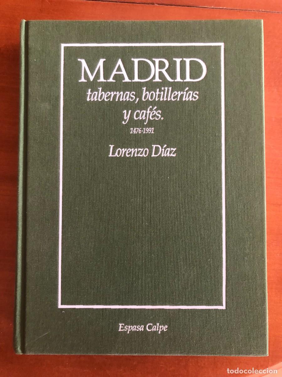 Libros de segunda mano: Madrid, tabernas, botiller&iacute;as y caf&eacute;s