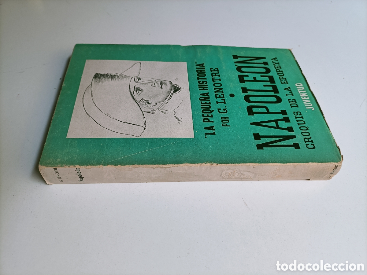 Libros de segunda mano: Napole&oacute;n. Croquis de la epopeya. Por G. Lenotre