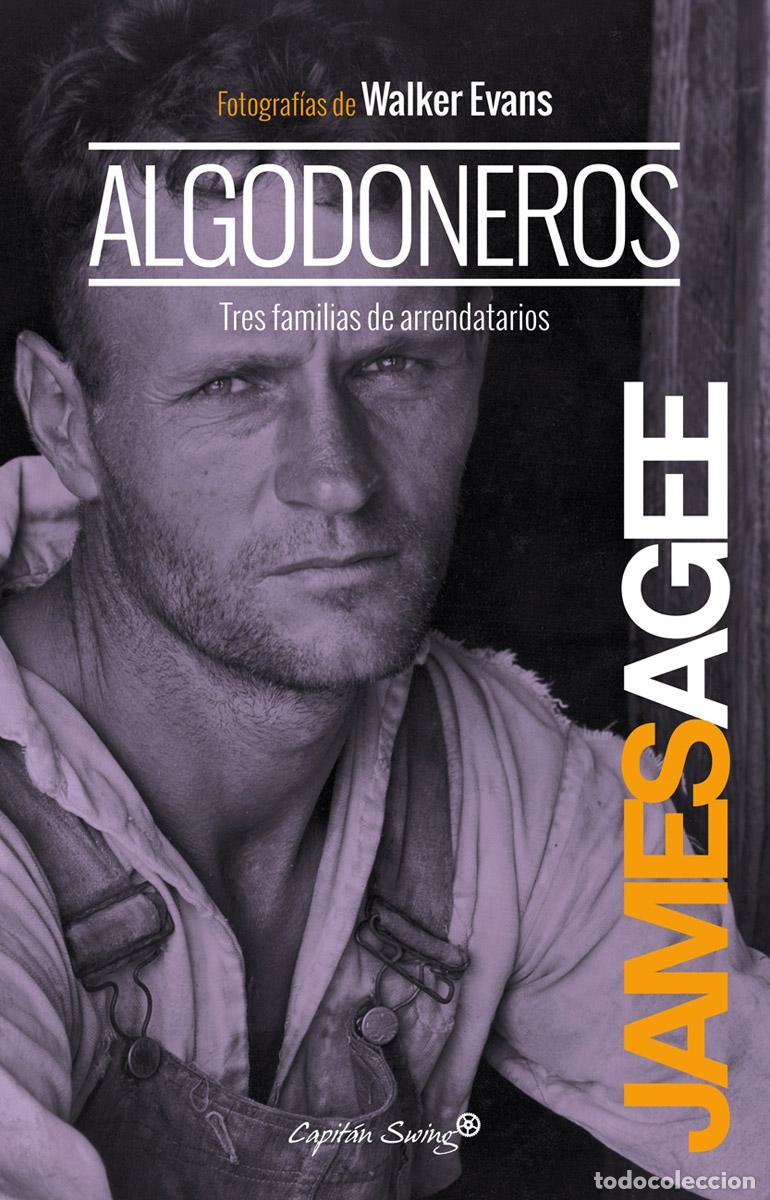 Livros em segunda m&atilde;o: ALGODONEROS. - AGEE,JAMES/EVANS,WALKER.