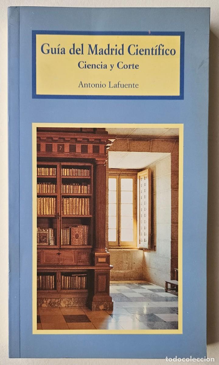 Libros de segunda mano: Gu&iacute;a del Madrid Cient&iacute;fico. Lafuente, 1998