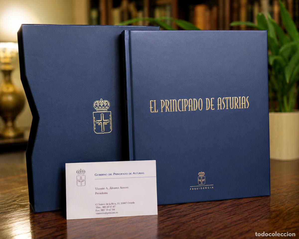 Libros de segunda mano: EL PRINCIPADO DE ASTURIAS &ndash; EDICI&Oacute;N INSTITUCIONAL PRESIDENCIA + TARJETA VICENTE &Aacute;LVAREZ ARECES