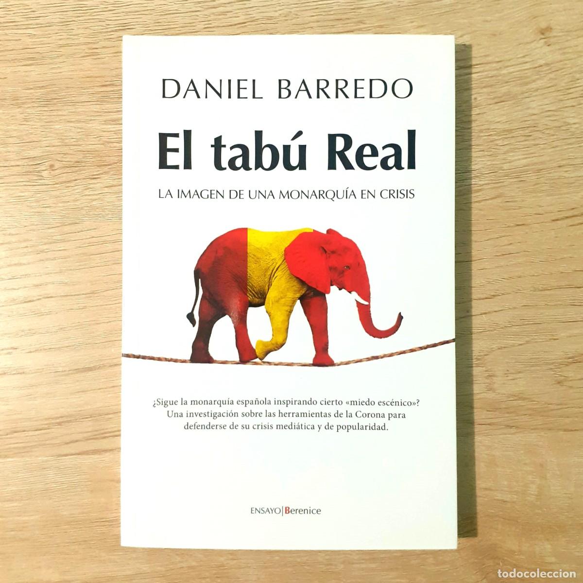 Second hand books: Libro EL TAB&Uacute; REAL: LA IMAGEN DE UNA MONARQU&Iacute;A EN CRISIS