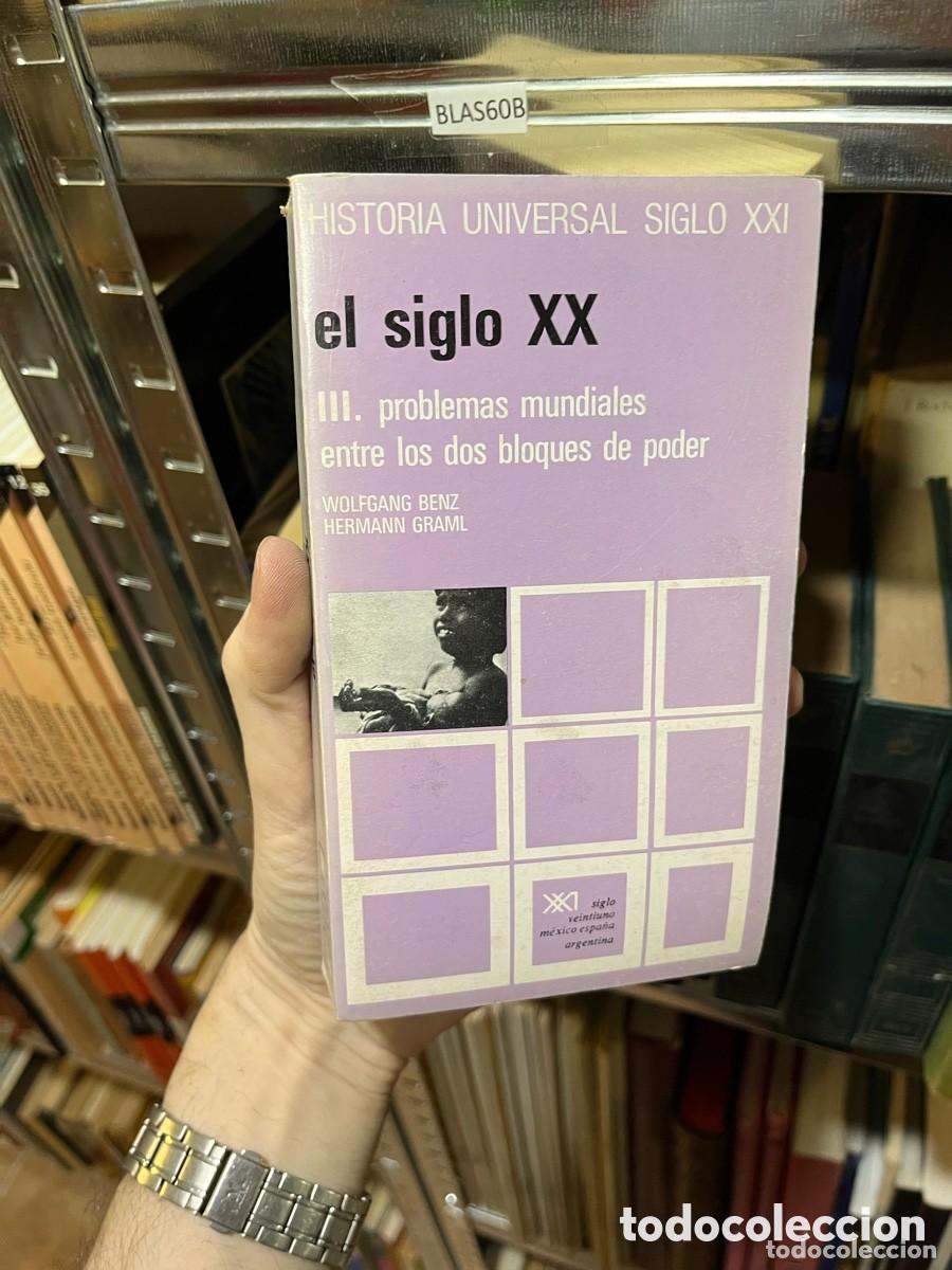 Libros de segunda mano: BLAS109 el siglo XX Ill. problemas mundiales entre los dos bloques de poder