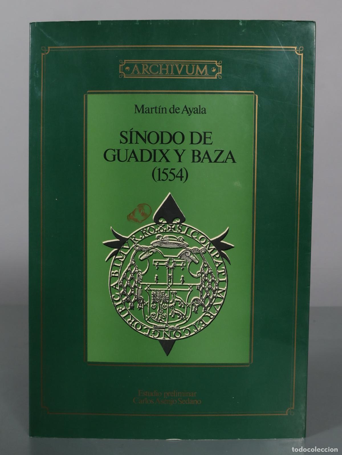 Libros de segunda mano: S&iacute;nodo de Guadix y Baza - Mart&iacute;n de Ayala - Universidad de Granada