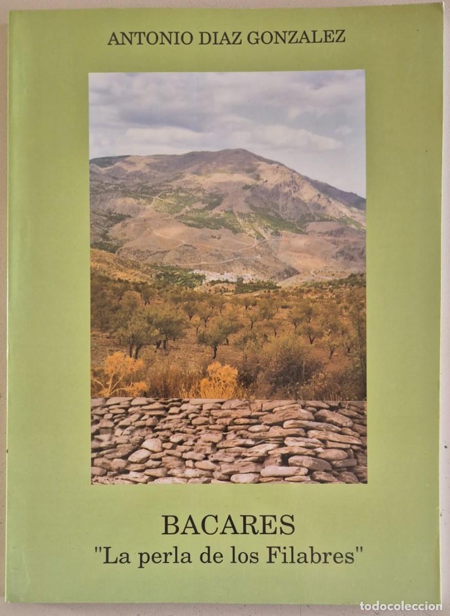 Libros de segunda mano: Bacares. La perla de los Filabres