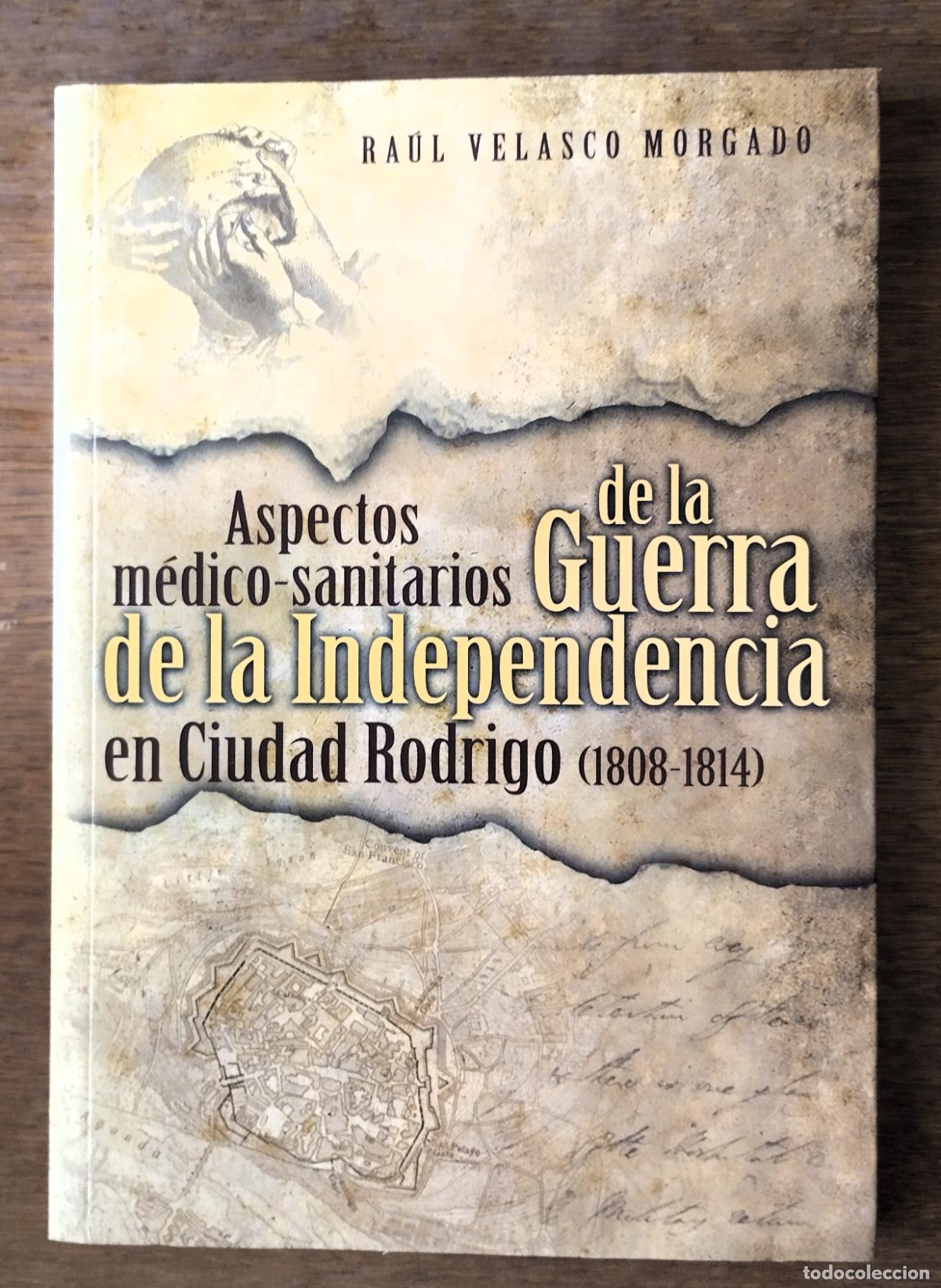 Libros de segunda mano: Aspectos m&eacute;dico-sanitarios de la Guerra de la Independencia en Ciudad Rodrigo, 1808-1814,
