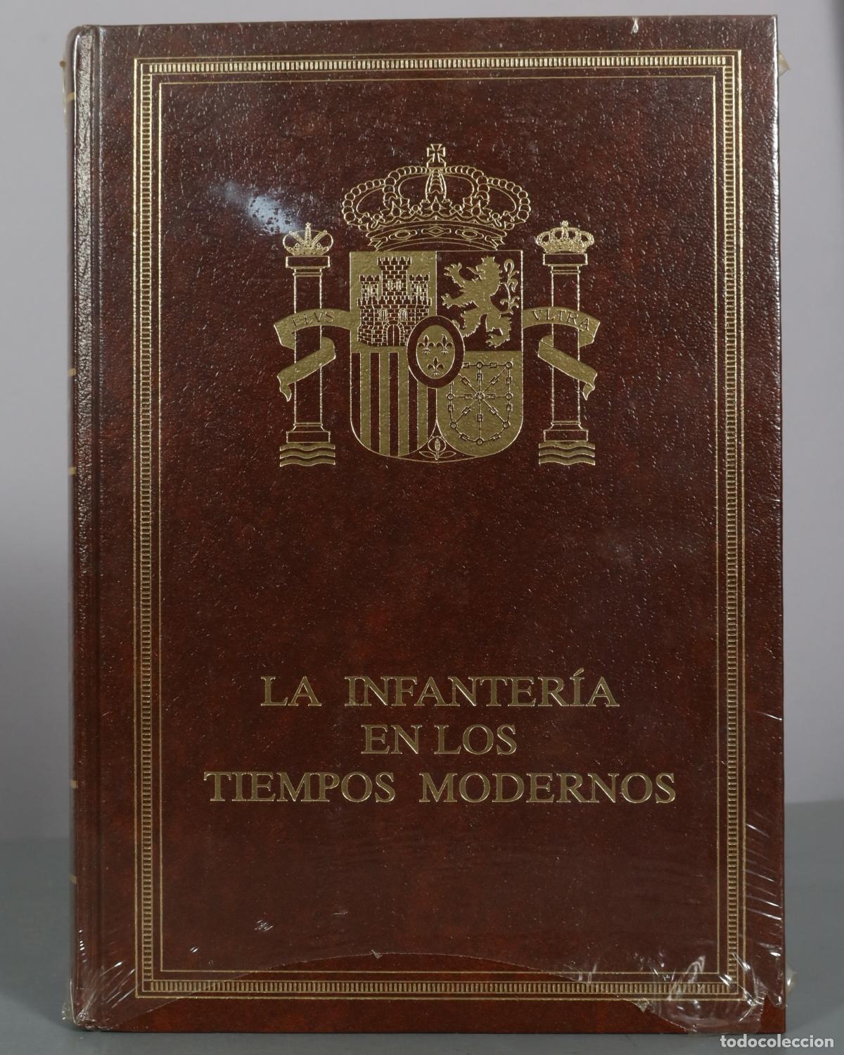 Libros de segunda mano: La infanter&iacute;a en los tiempos modernos. TOMO I . PRECINTADO