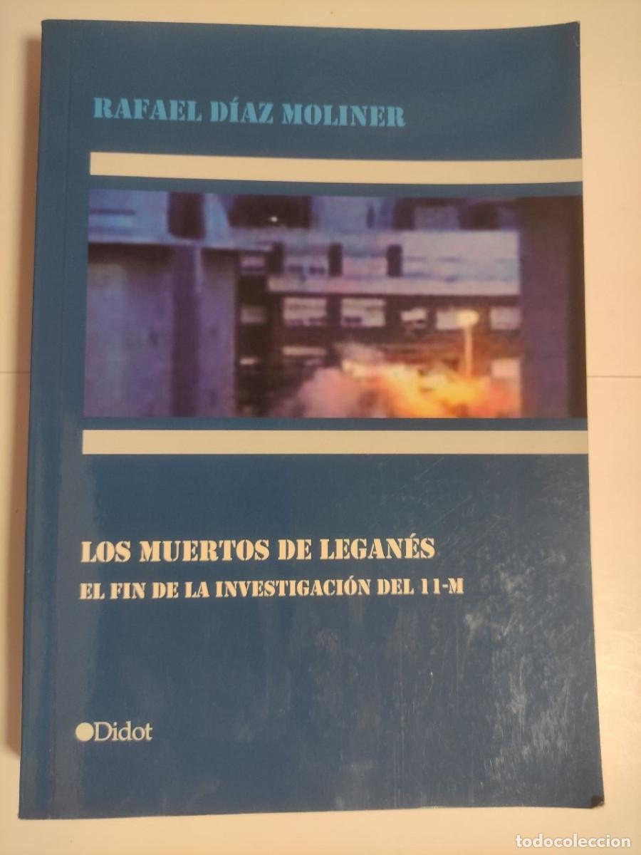 Libros de segunda mano: Los muertos de Legan&eacute;s - Rafael Diaz Moliner