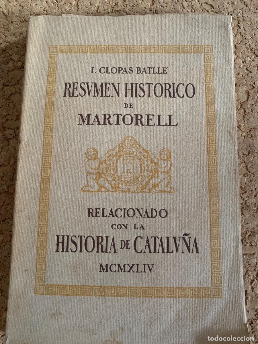 Libros de segunda mano: Resumen hist&oacute;rico de Martorell (Bols 50)