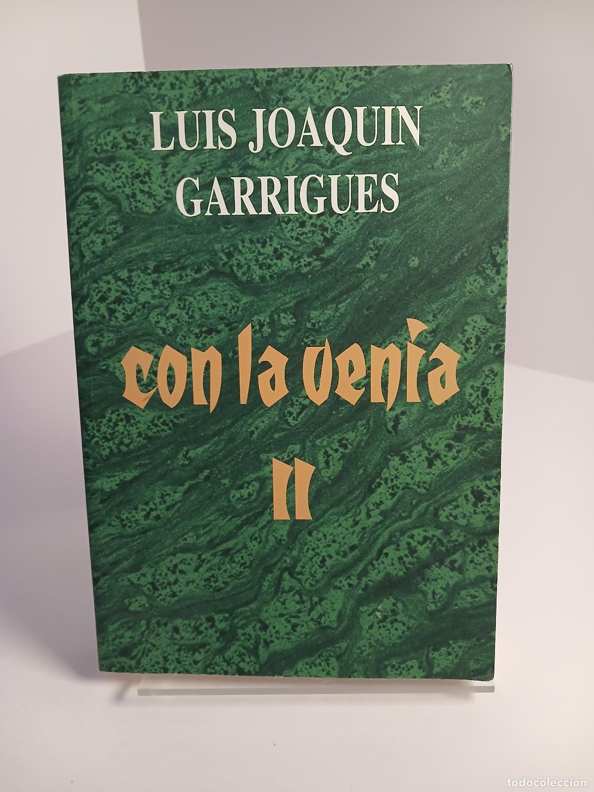 Gebrauchte B&uuml;cher: Con la venia - Luis Joaqu&iacute;n Garrigues L&oacute;pez-Chicheri