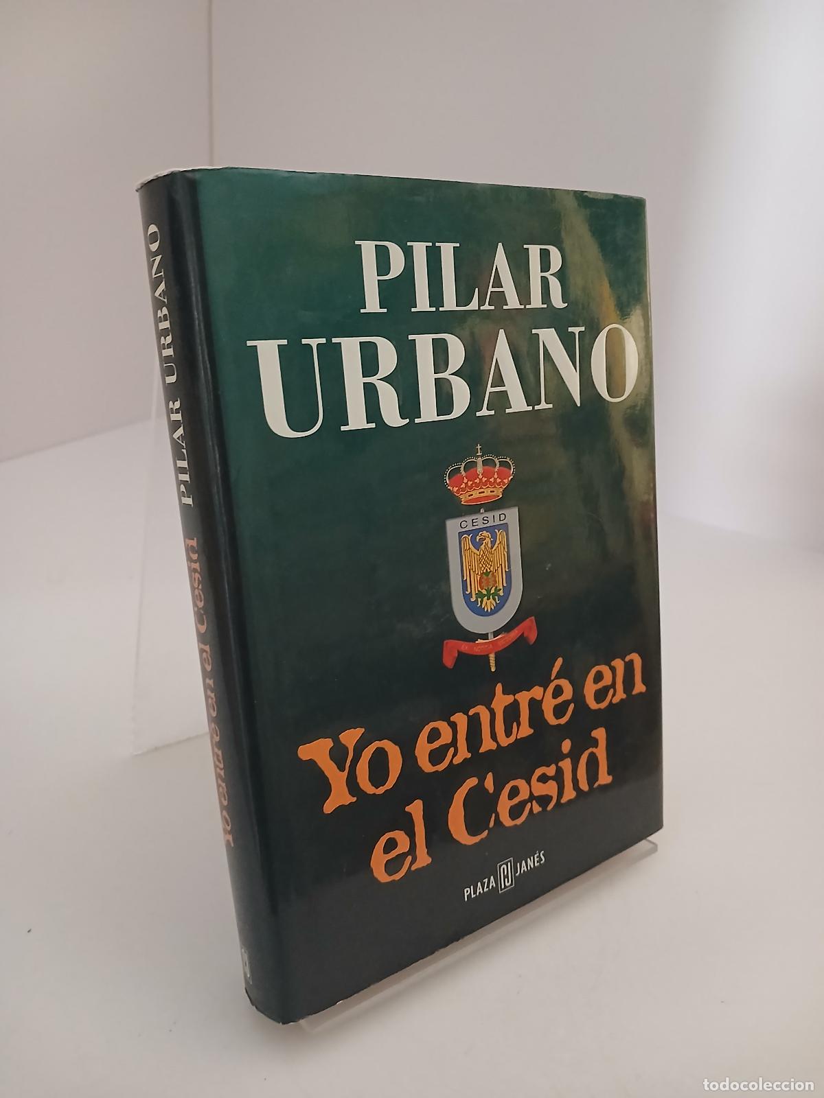 Libri di seconda mano: Yo entr&eacute; en el Cesid - Pilar URBANO