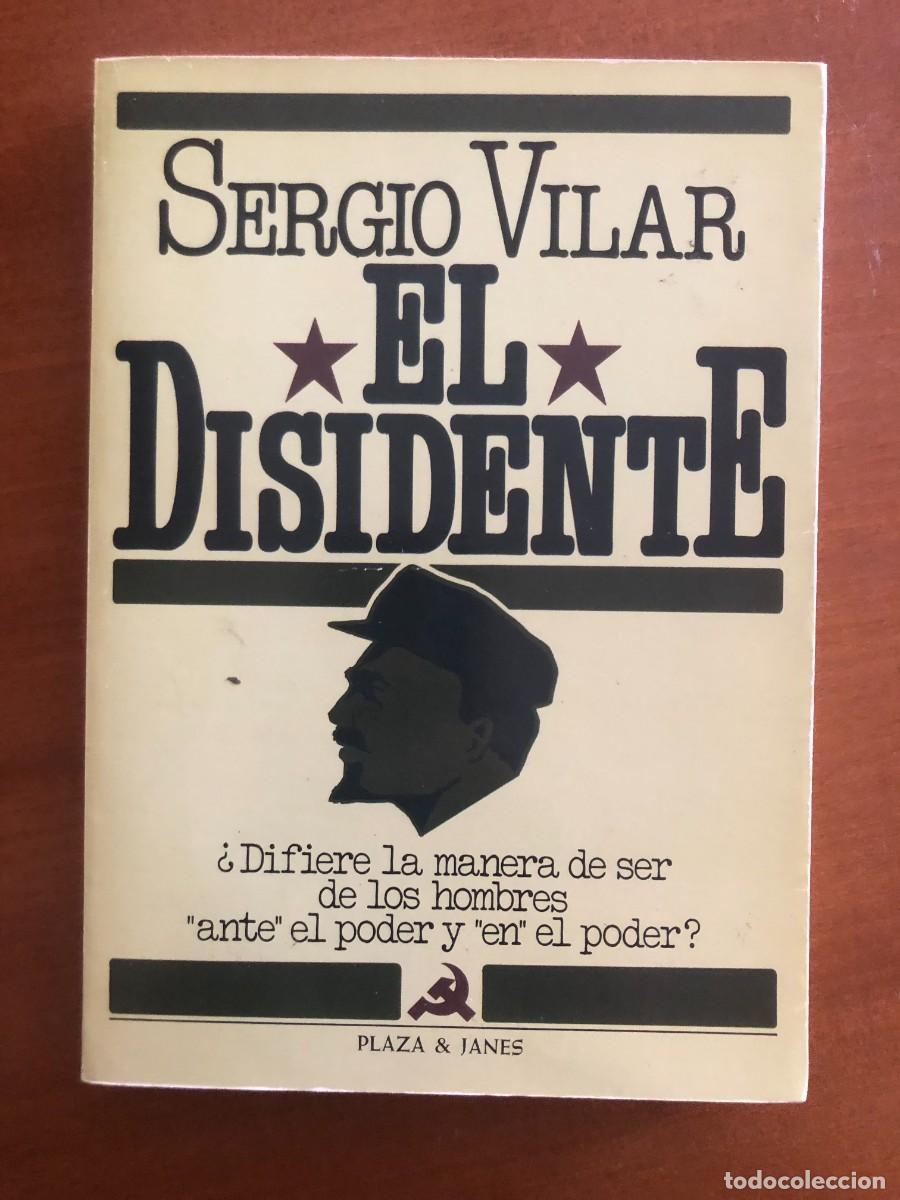 Libros de segunda mano: El disidente. Sergio Vilar - Foto 1