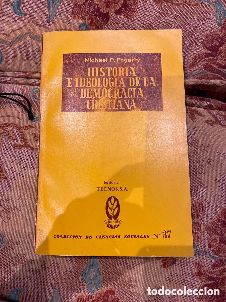 Libros de segunda mano: FOGARTY, Michael P. Historia e ideolog&iacute;a de la democracia cristiana