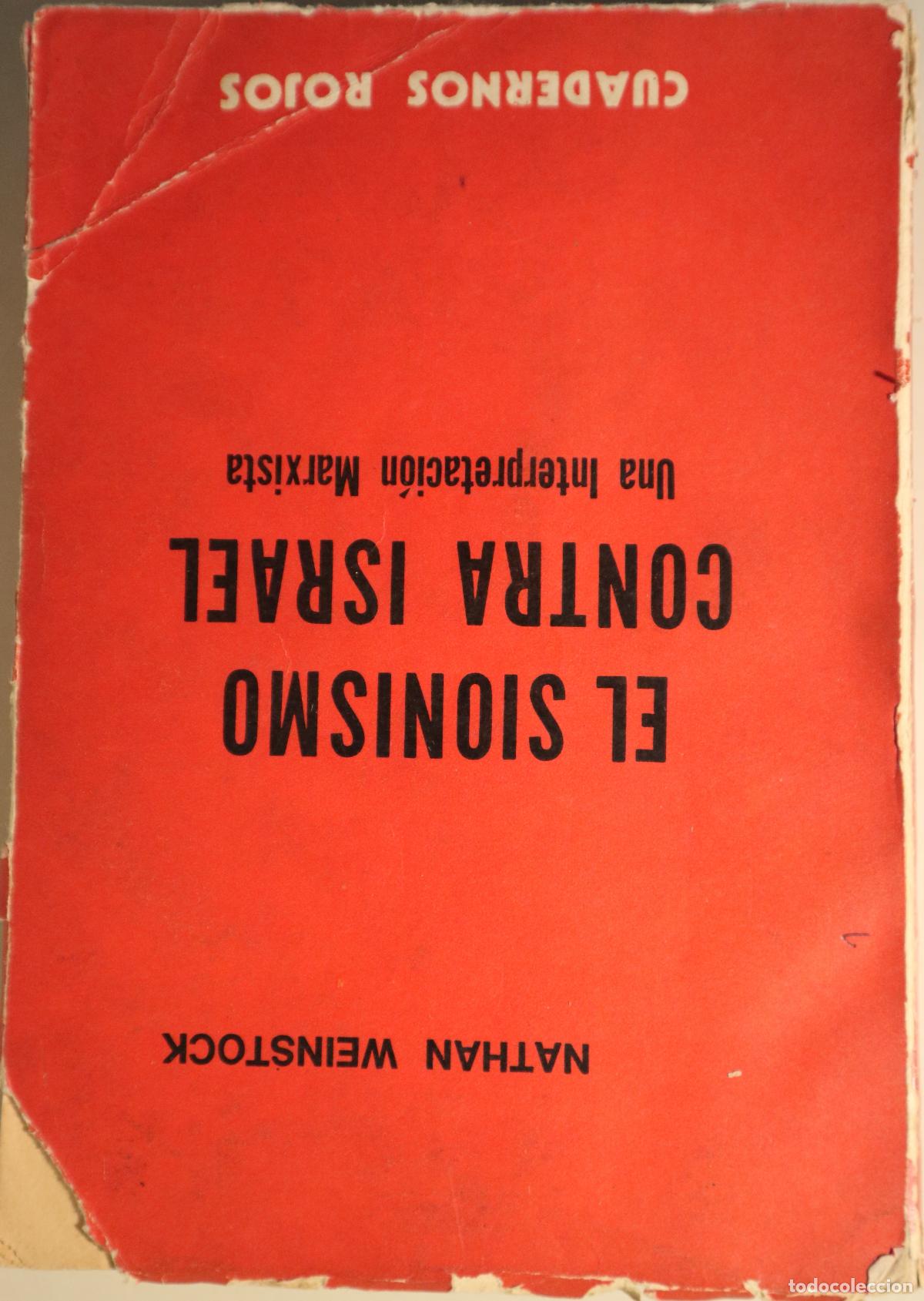 Second hand books: WINSKTOCK, Nathan - EL SIONISMO CONTRA ISRAEL. Una interpretaci&oacute;n marxista - Buenos Aires 1970