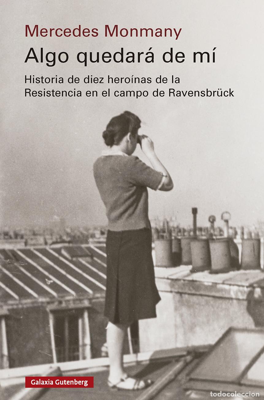 Libros de segunda mano: Algo quedar&aacute; de m&iacute;. - Monmany, Mercedes.