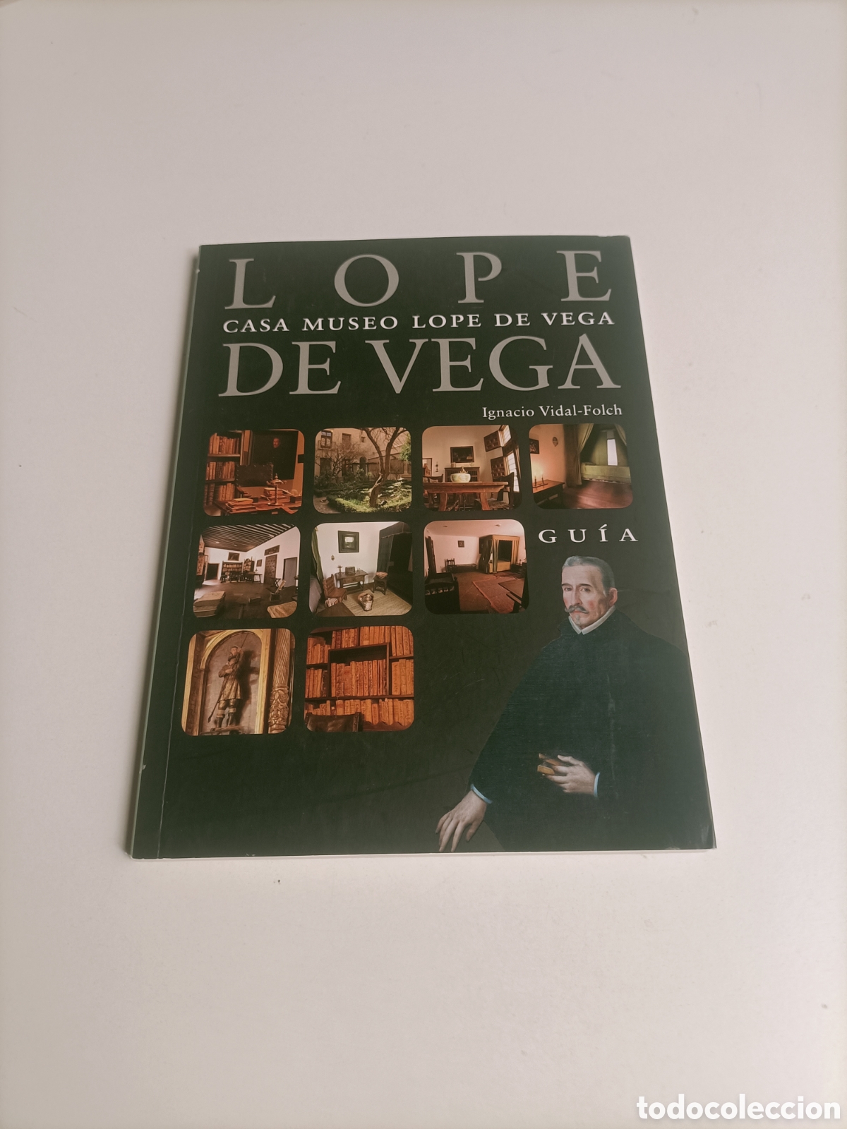 Libros de segunda mano: Casa museo Lope de Vega.Guia. Ignacio Vidal Folch
