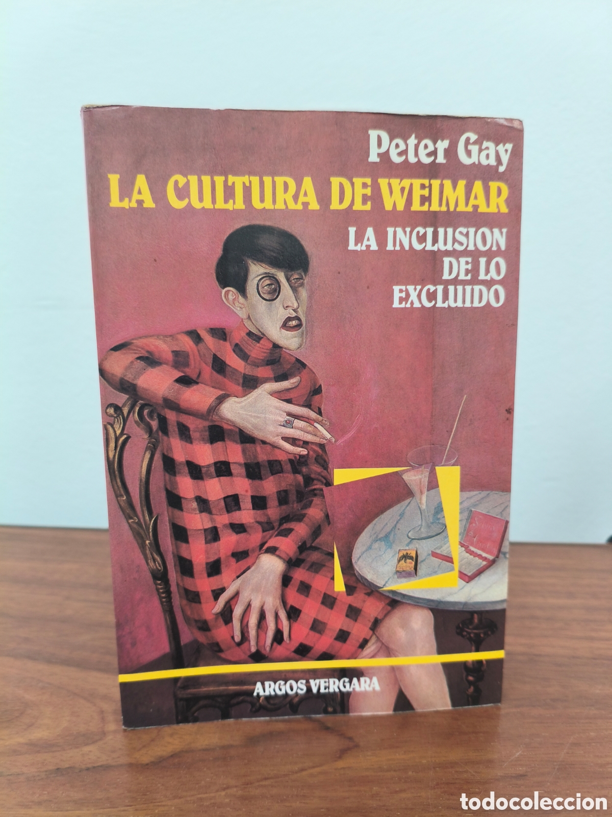 Libros de segunda mano: LA CULTURA DE WEIMAR LA INCLUSION DE LO EXCLUIDO PETER GAY ED. ARCOS VERGARA 1984