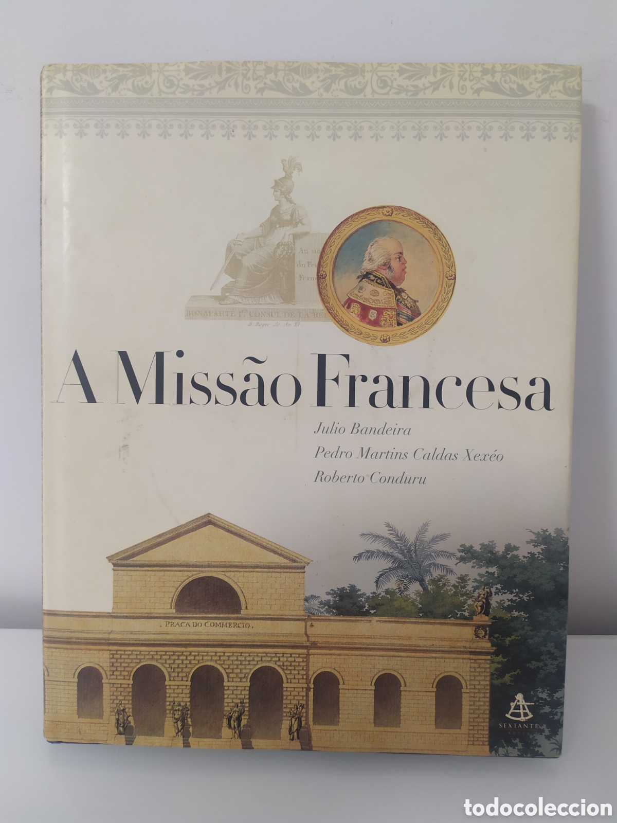 Libros de segunda mano: A MISSAO FRANCESA - LA MISION FRANCESA EN PORTUGUES -2004