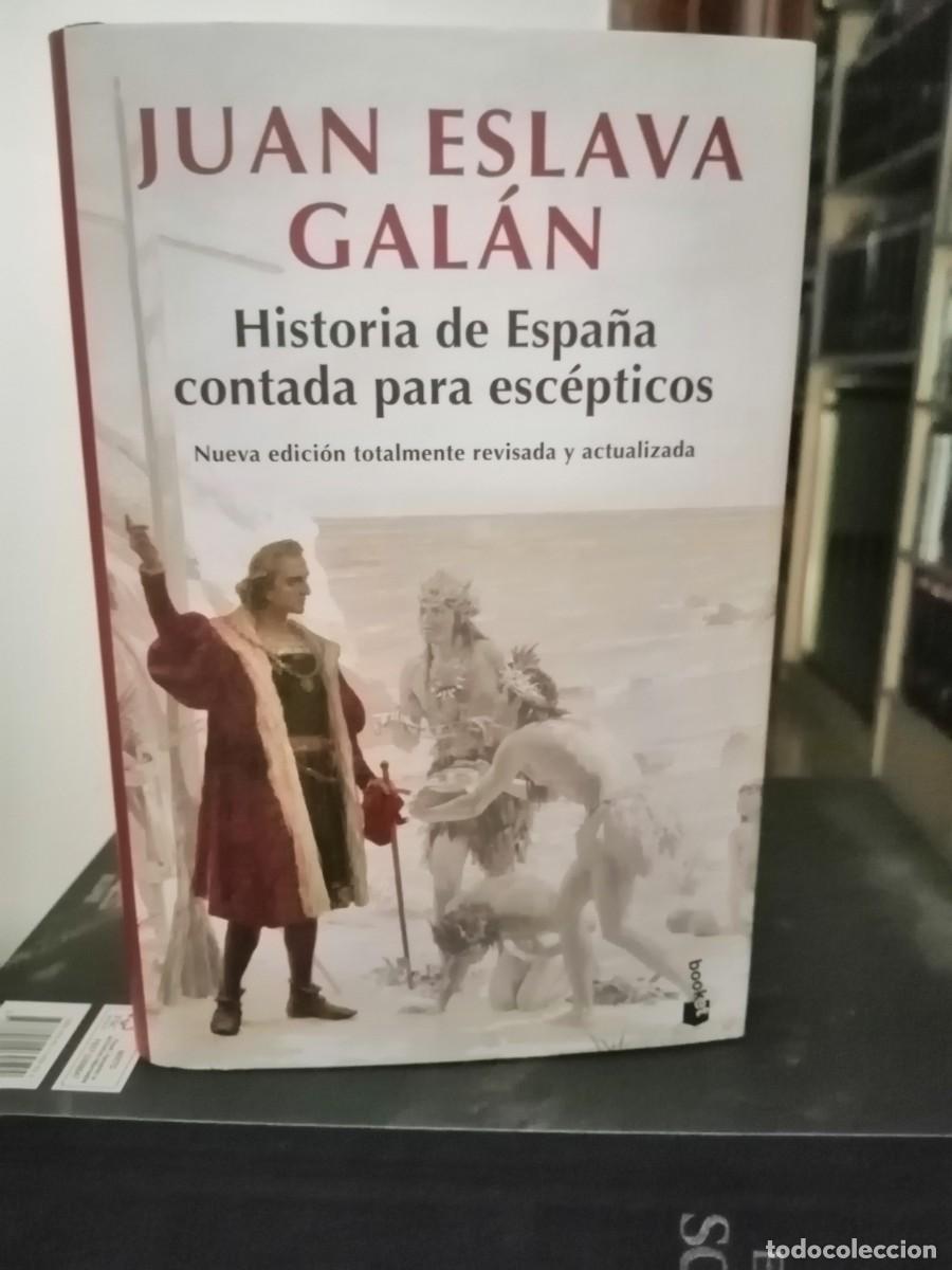 Libros de segunda mano: Historia de Espa&ntilde;a contada para esc&eacute;pticos.