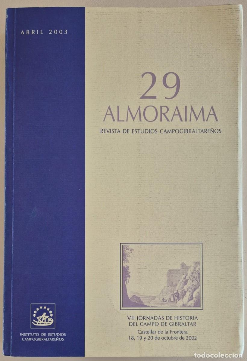 Gebrauchte B&uuml;cher: Almoraima 29. Revista de estudios campogibraltare&ntilde;os