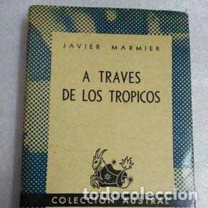 Libros de segunda mano: A TRAVES DE LOS TROPICOS - JAVIER MARMIER