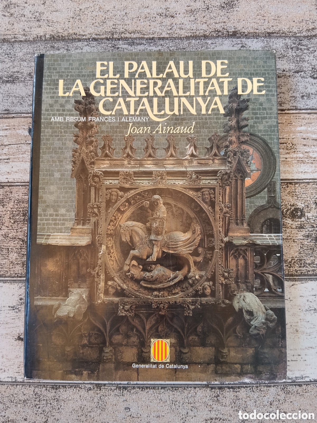 Libros de segunda mano: El Palau de la Generalitat de Catalunya &ndash; Joan Ainaud