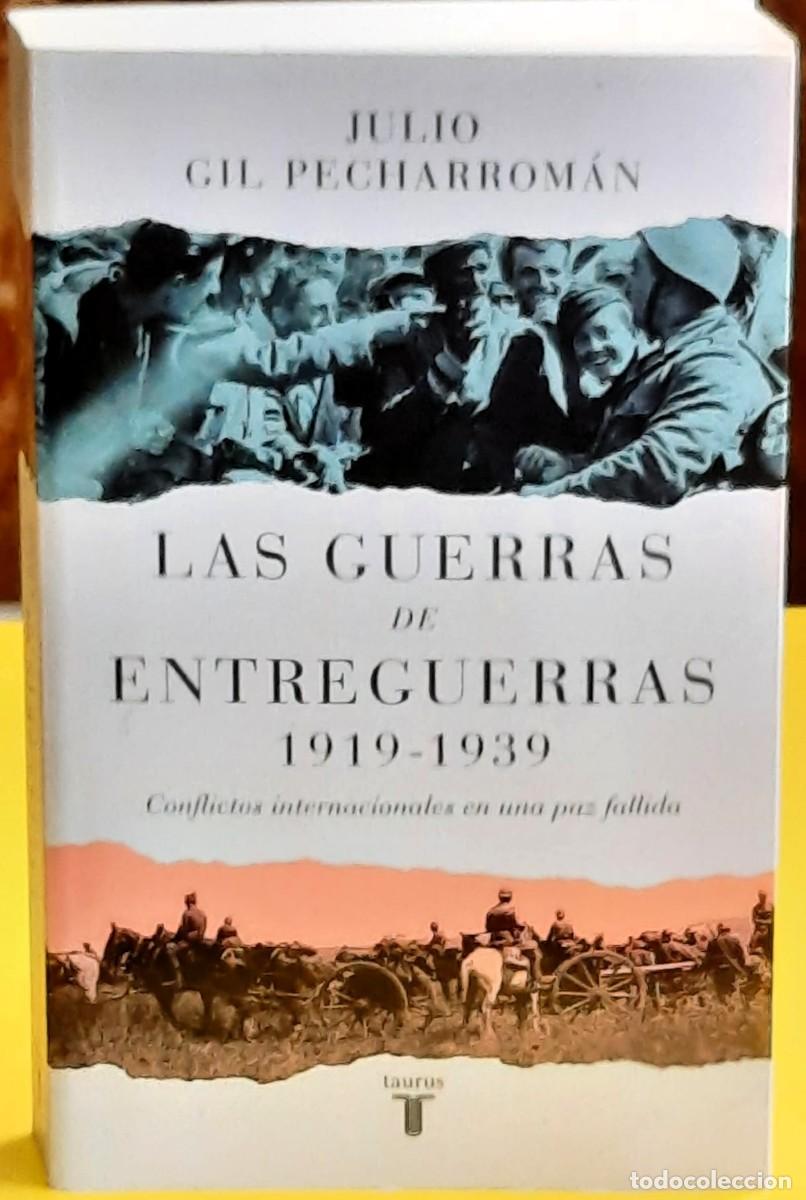 Libros de segunda mano: Las guerras de entre guerras 1919-1939. Conflictos internacionales en una paz fallida. Taurus, 2026