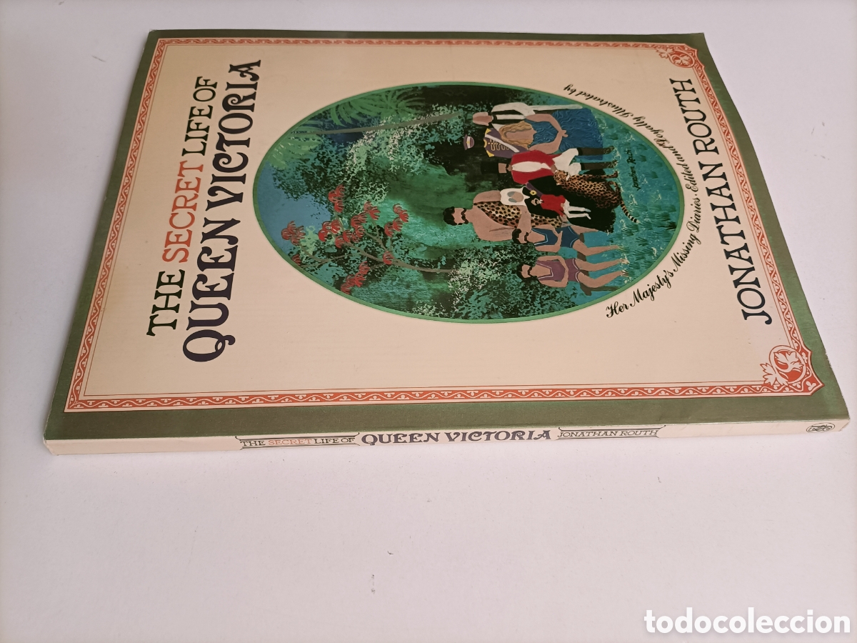 Libros de segunda mano: The secret Life of Queen Victoria edited illustrated Jonathan Routh