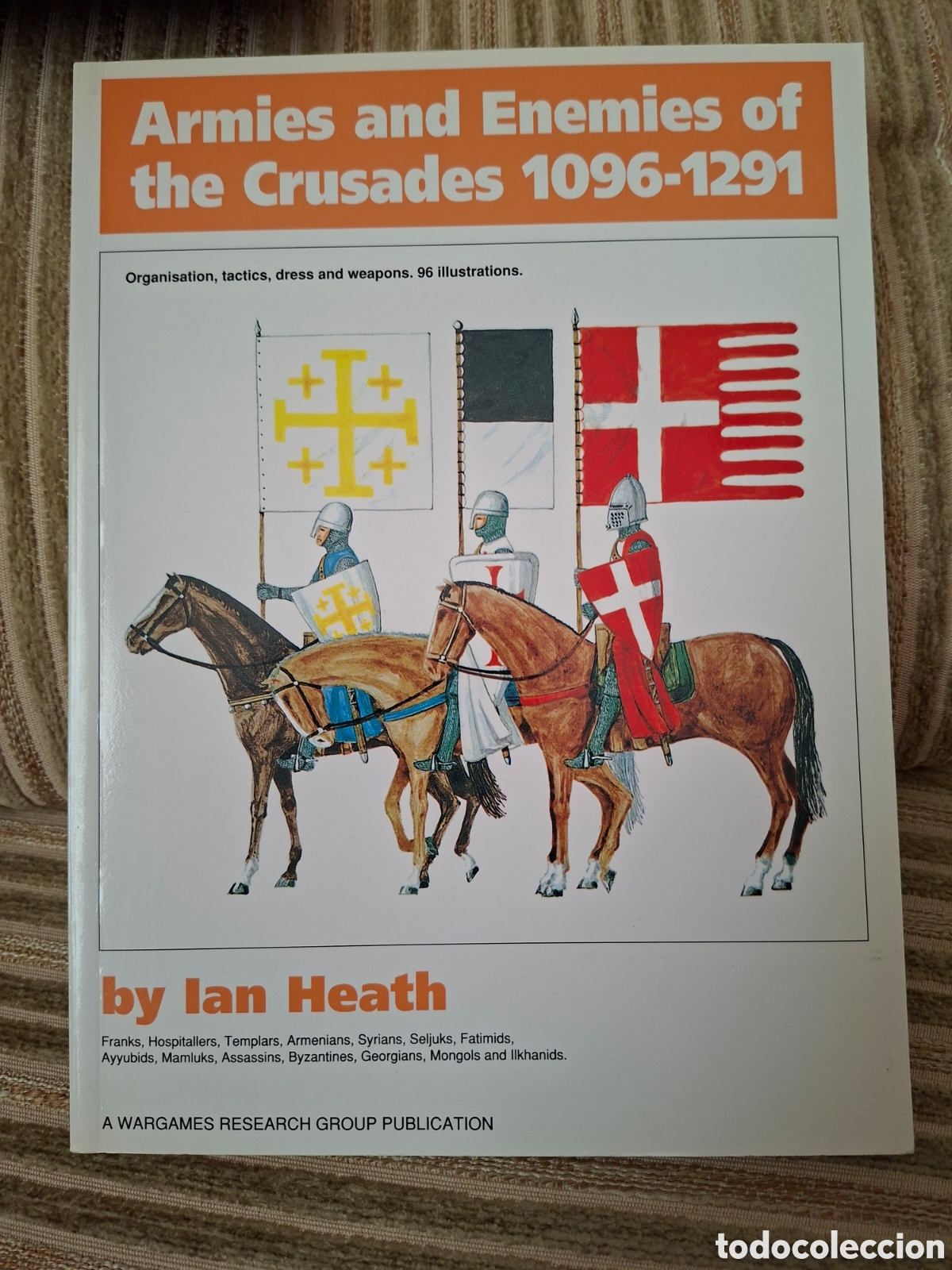 Second hand books: ARMIES AND ENEMIES OF THE CRUSADES 1096-1291 (en ingles)