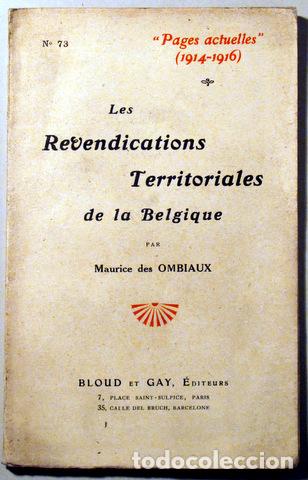 Libri di seconda mano: OMBIAUX, Maurice des - PAGES ACTUELLES 1914-1916. LES REVENDICATIONS TERRITORIALES DE LA BELGIQUE -