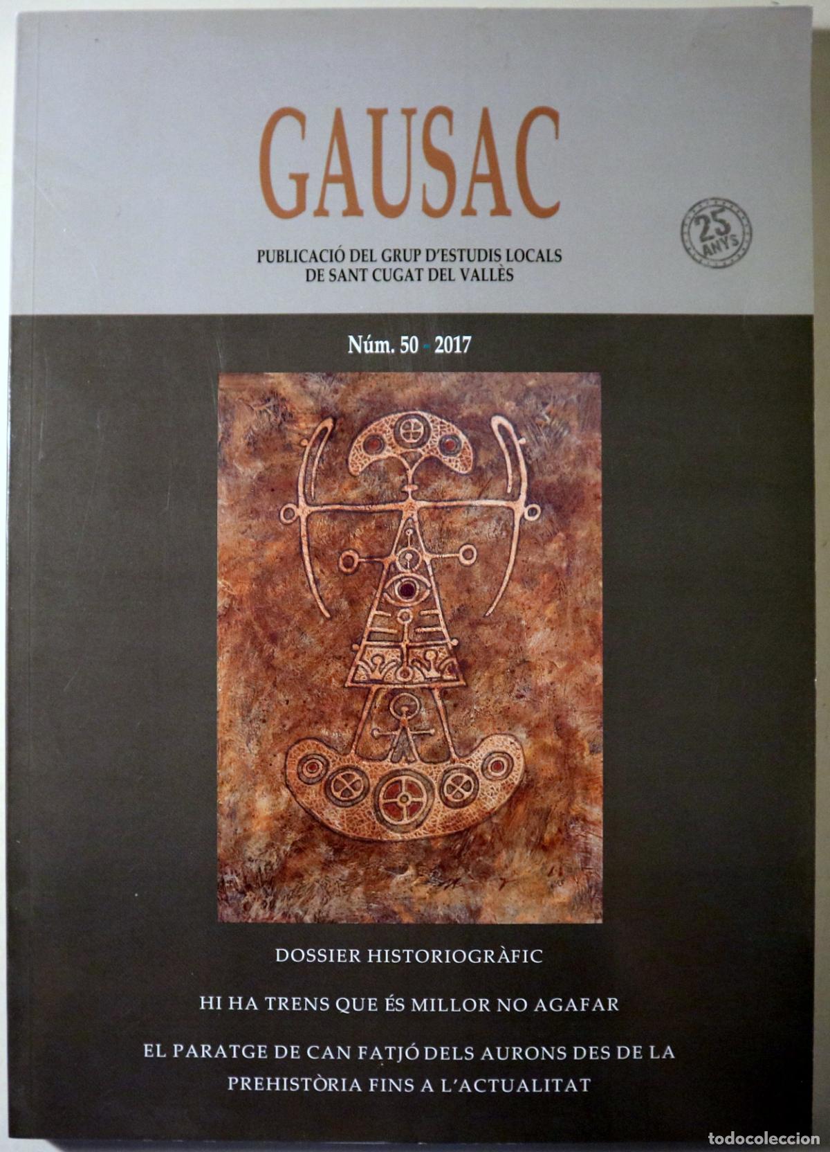Libri di seconda mano: GAUSAC N&ordm; 50 - Sant Cugat del Vall&egrave;s 2017 - Il&middot;lustrat