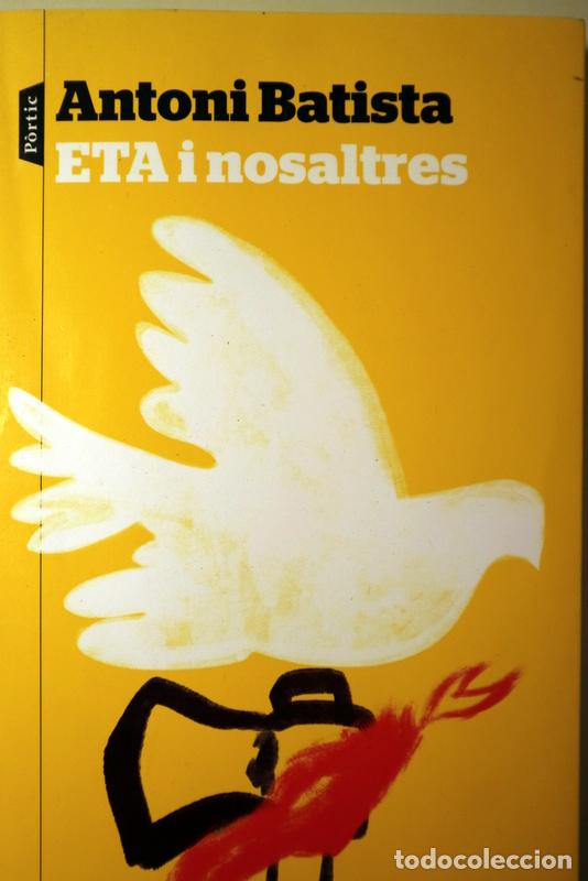 Libri di seconda mano: BATISTA, Antoni - ETA I NOSALTRES - Barcelona 2020