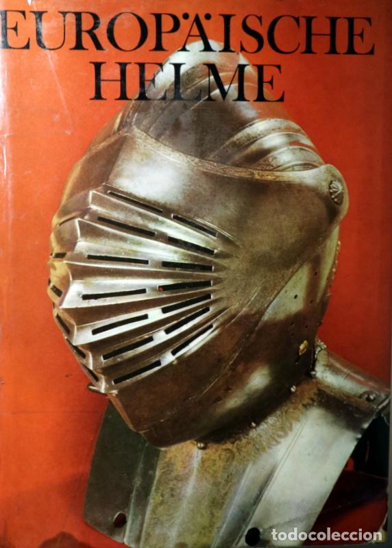 Libri di seconda mano: EUROP&Auml;ISCHE HELME - s/l 1971 - Ilustrado