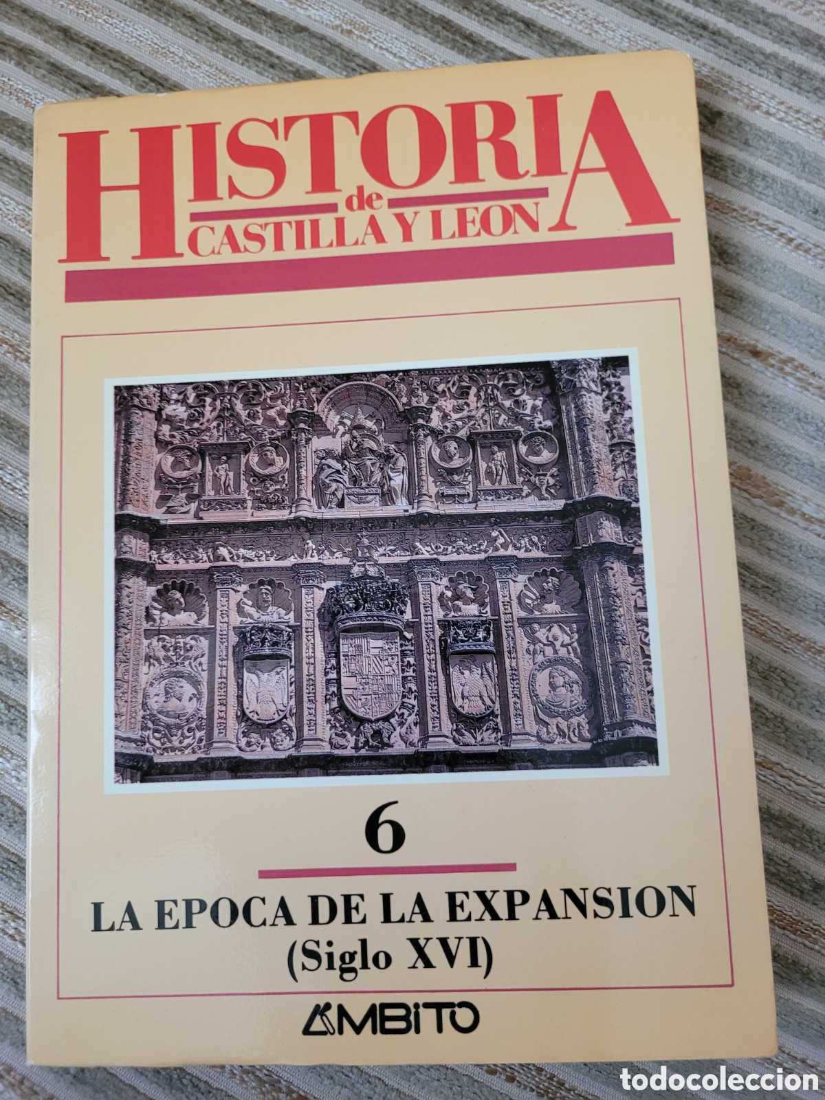Libri di seconda mano: HISTORIA DE CASTILLA Y LEON : 6, LA EPOCA DE LA EXPANSION (siglo XVI)