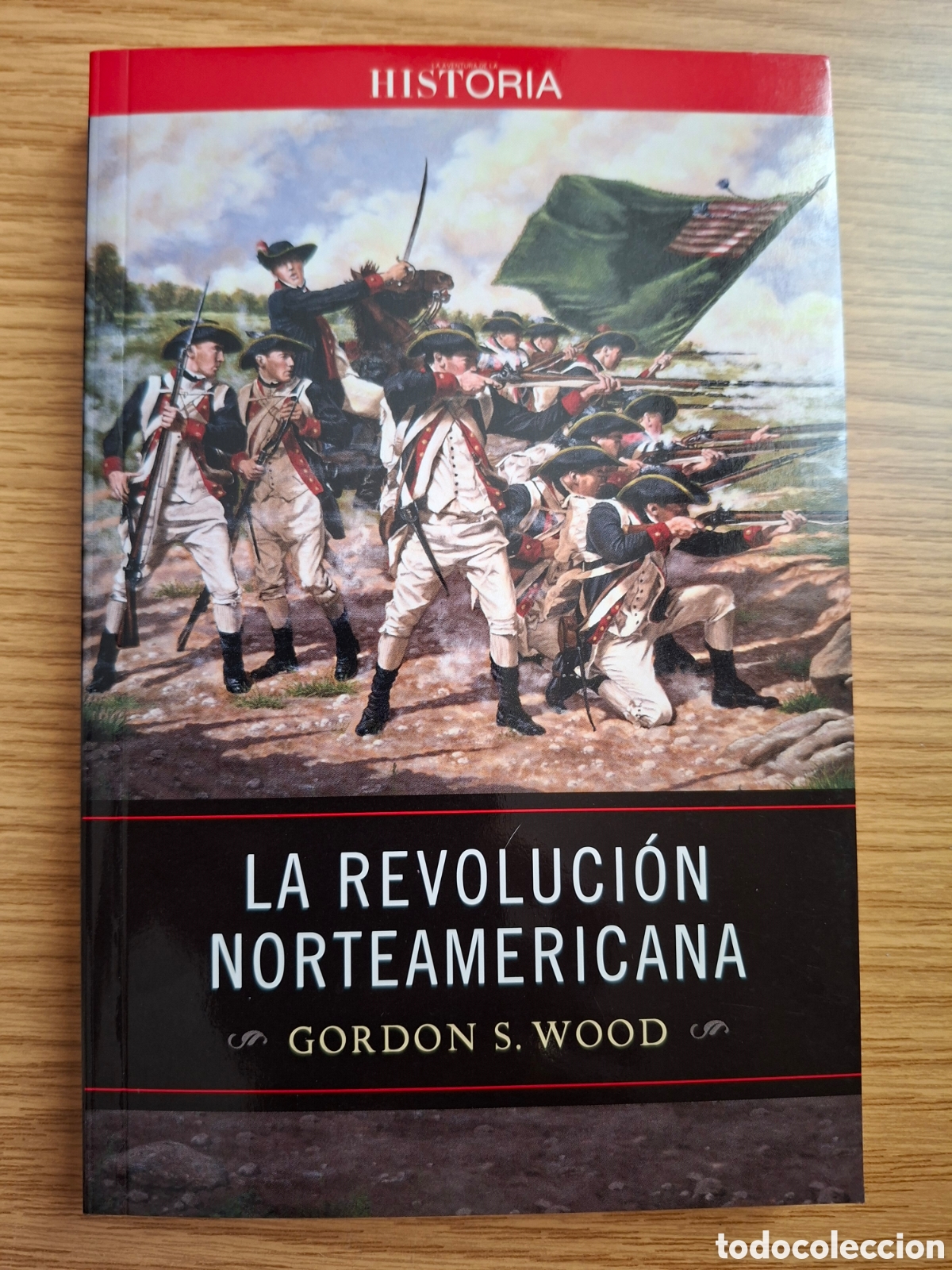 Second hand books: LA REVOLUCION NORTEAMERICANA. Gordon S. Wood