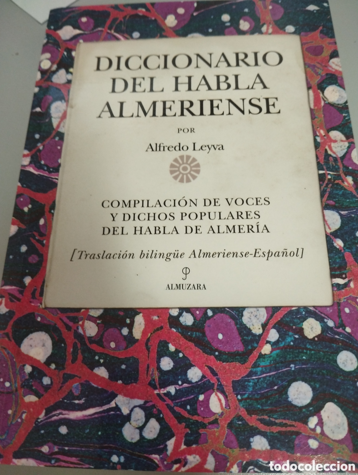Libros de segunda mano: Diccionario del habla Almeriense