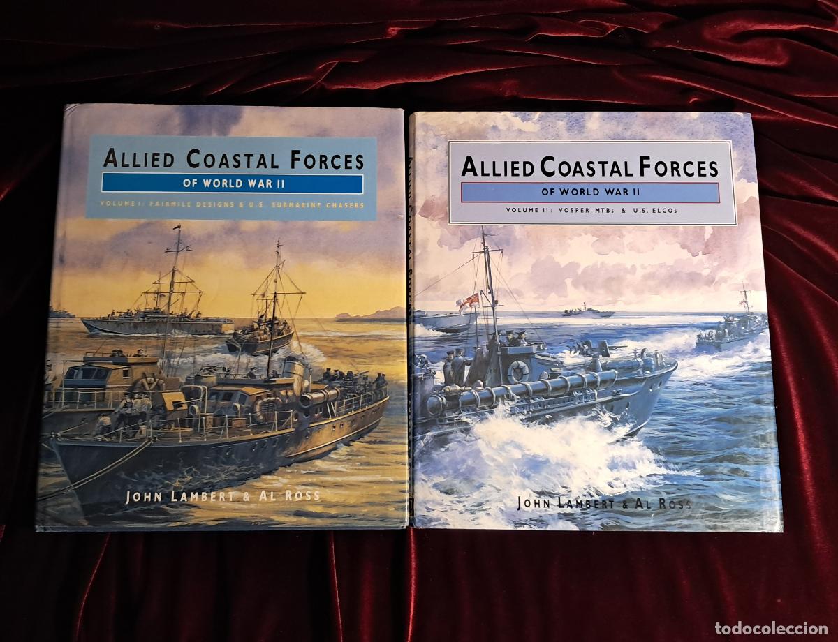 Gebrauchte B&uuml;cher: ALLIED COASTAL FORCES OF WORLD WAR II. 2 VOL.. John Lambert. Al Ross. Conway Maritime Press 1990