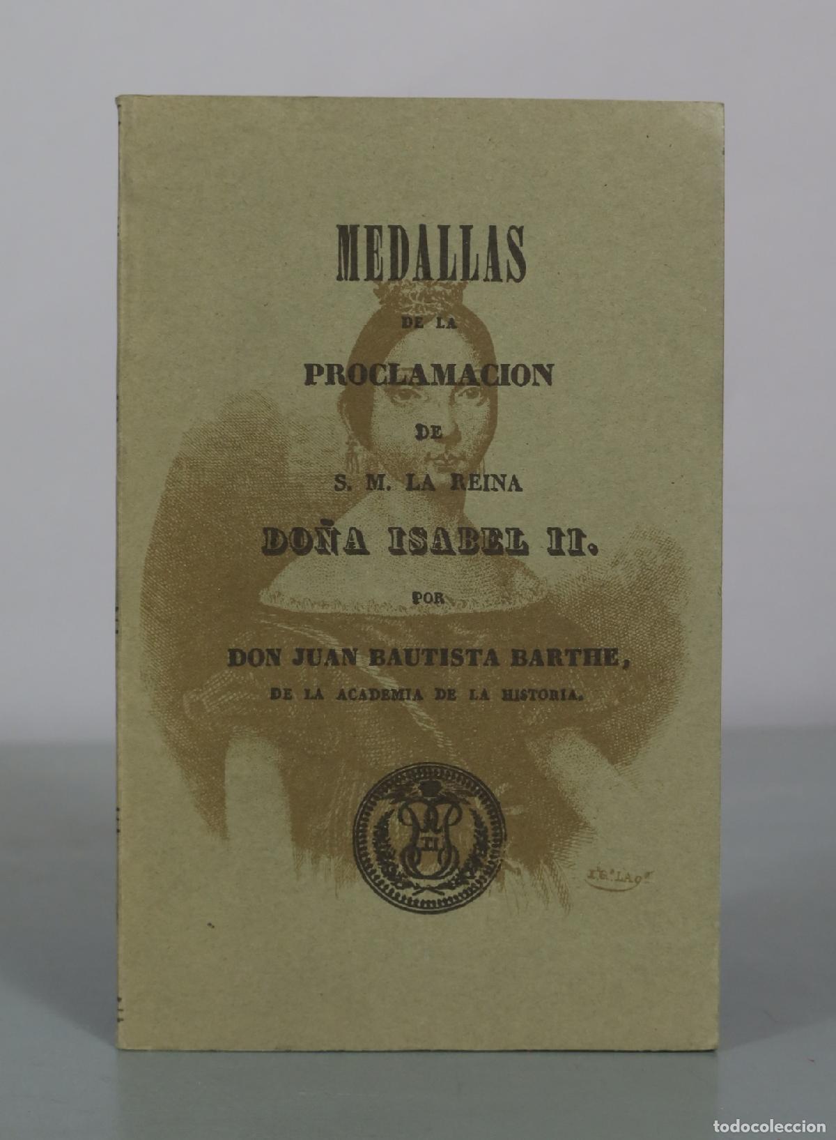 Libros de segunda mano: Medallas de la proclamacion de S. M. la Reina Do&ntilde;a Isabel II - Juan Bautista Barthe