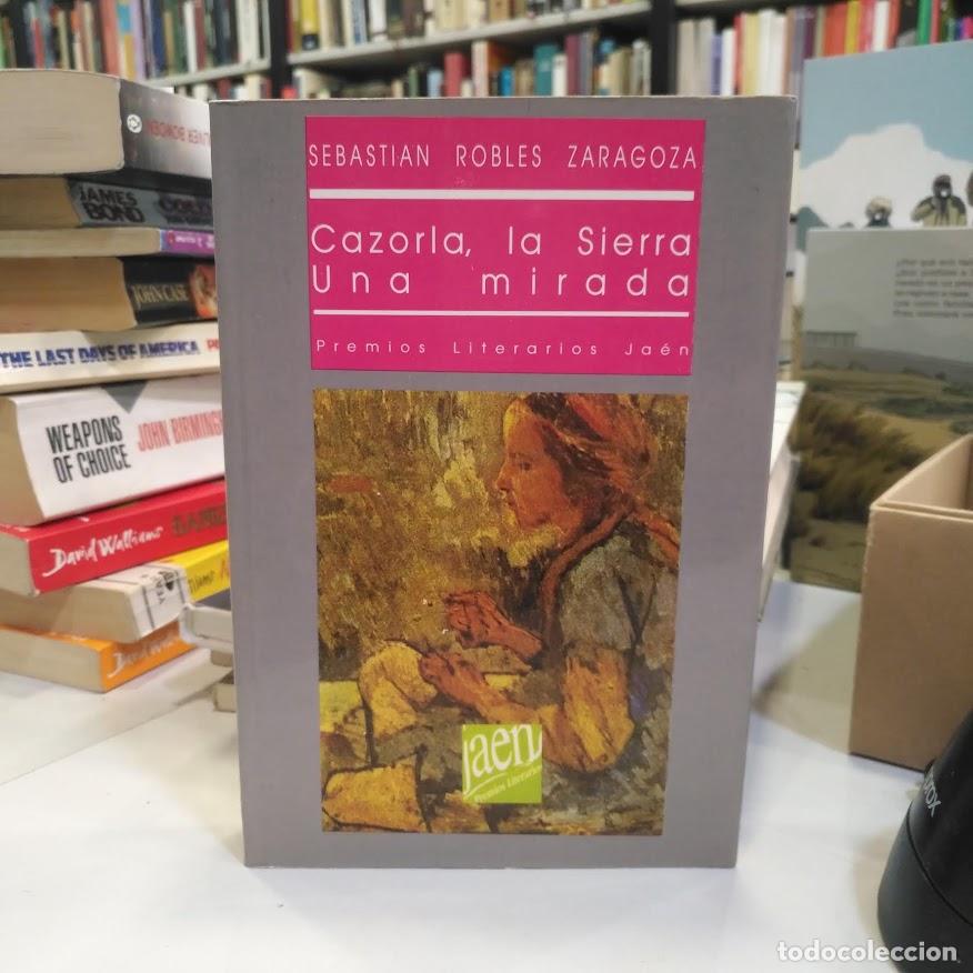Gebrauchte B&uuml;cher: Cazorla, la Sierra. Una mirada. - Robles Zaragoza, Sebasti&aacute;n.