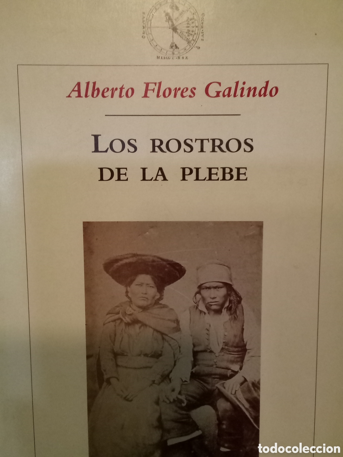 Second hand books: Alberto Flores Galindo. Los rostros de la plebe