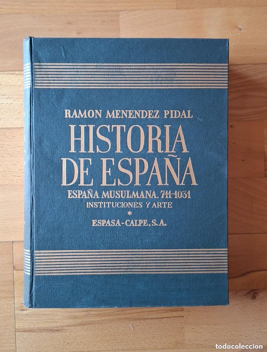 Libros de segunda mano: HISTORIA DE ESPA&Ntilde;A - TOMO V - RAM&Oacute;N MEN&Eacute;NDEZ PIDAL 1957