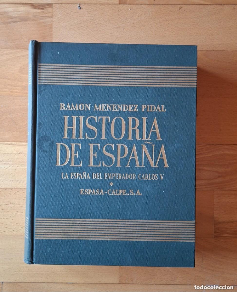 Libros de segunda mano: HISTORIA DE ESPA&Ntilde;A - TOMO XVIII - RAM&Oacute;N MEN&Eacute;NDEZ PIDAL 1966