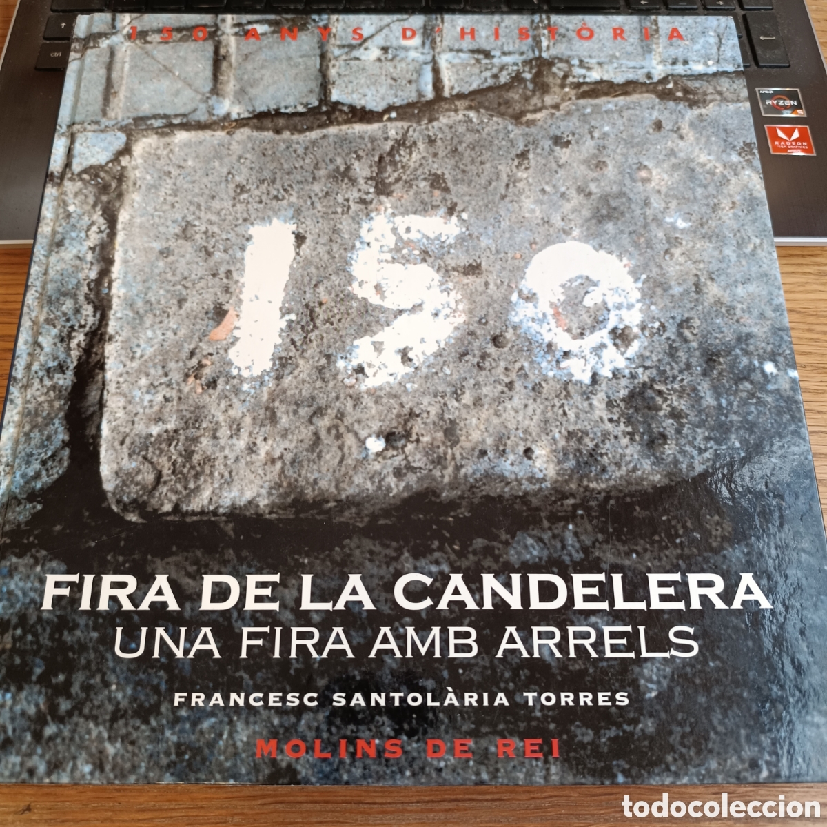 Libros de segunda mano: FIRA DE LA CANDELERA UNA FIRA AMB ARRELS - FRANCESC SANTOL&Agrave;RIA - MOLINS DE REI 2002